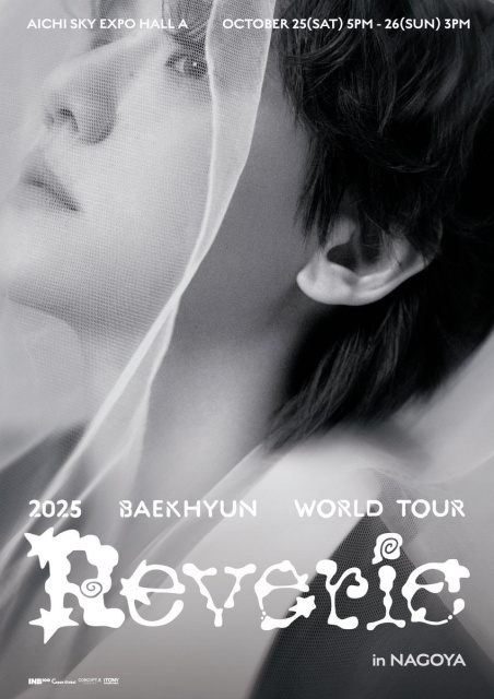 『2025 BAEKHYUN WORLD TOUR 〈Reverie〉 in JAPAN』愛知公演開催中止